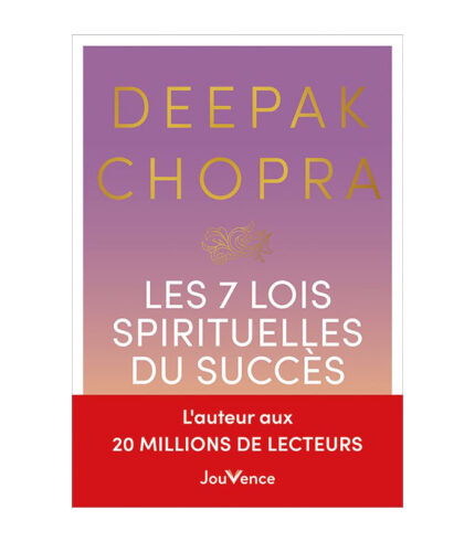Les 7 lois spirituelles du succès